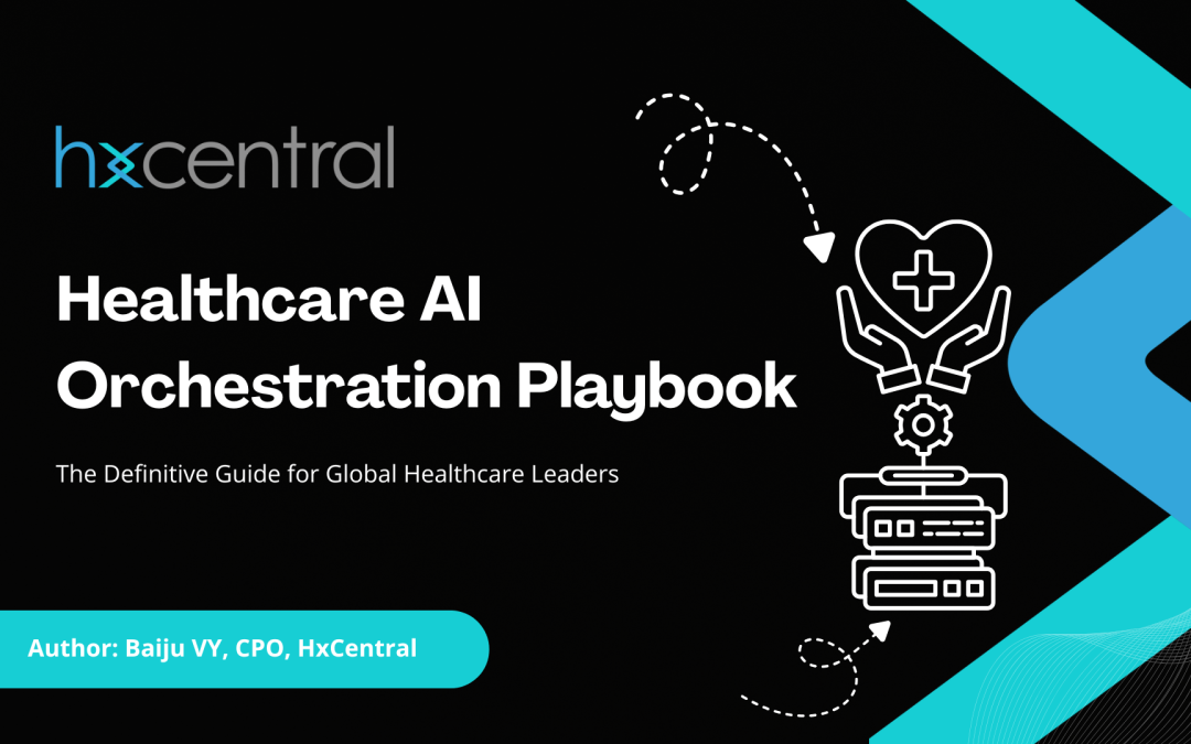 AI Healthcare Orchestration Playbook
