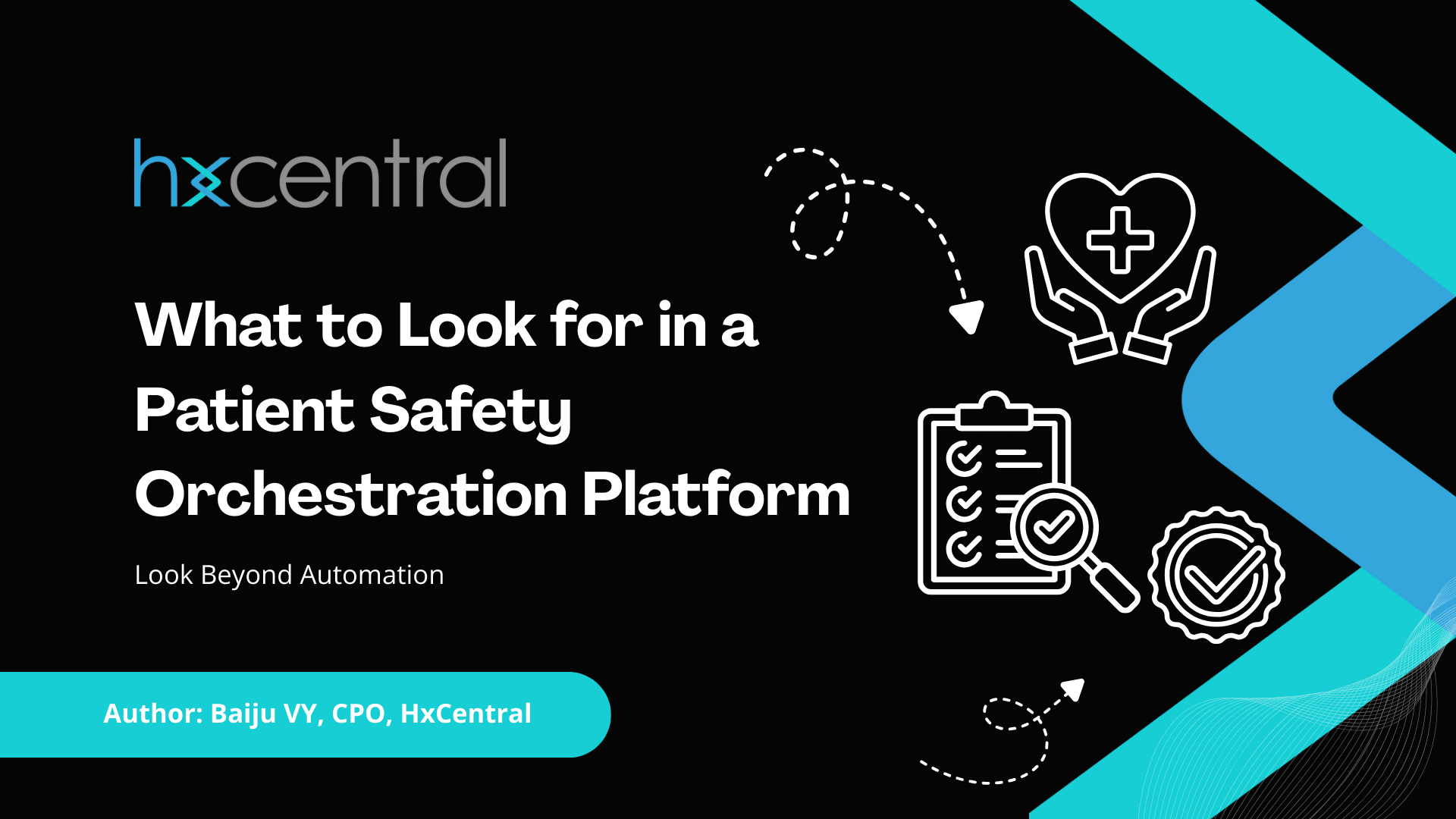 Patient Safety Orchestration Platform Evaluation HxCentral