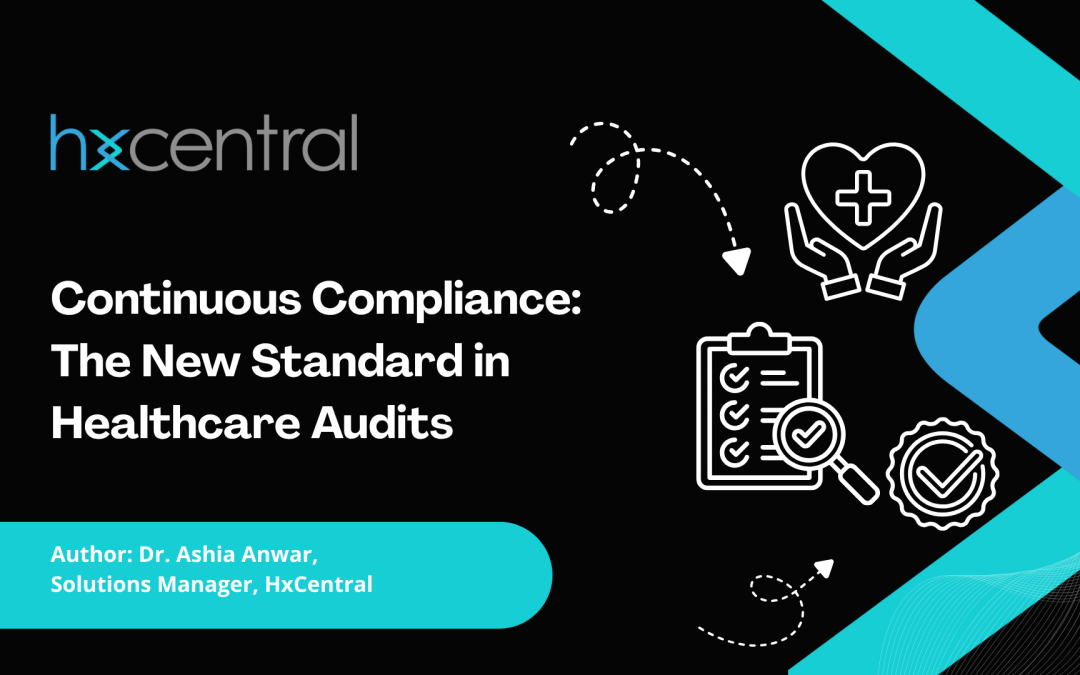 Continuous Compliance: The New Standard in Healthcare Audits