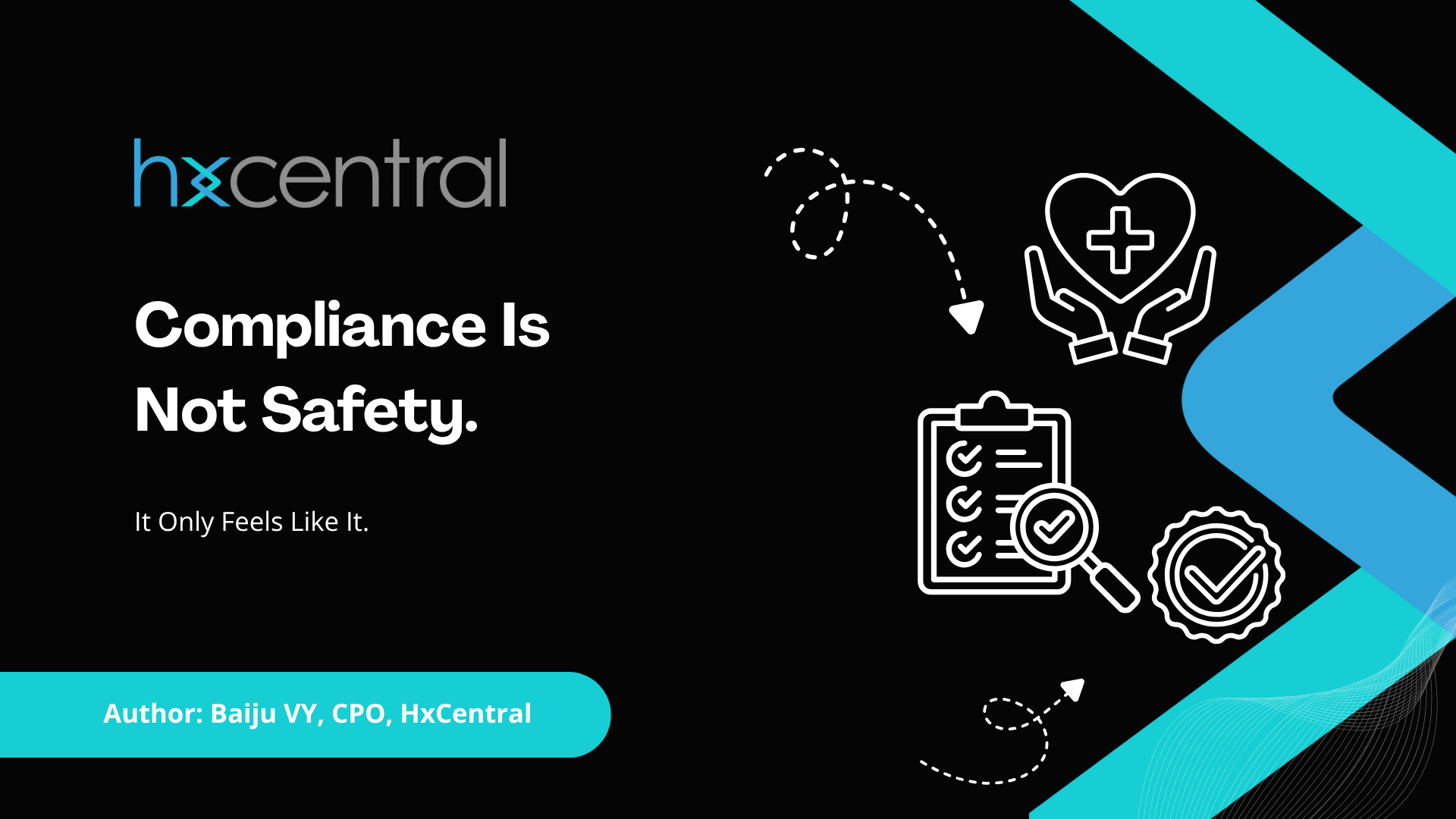 HxCentral Compliance is not Safety