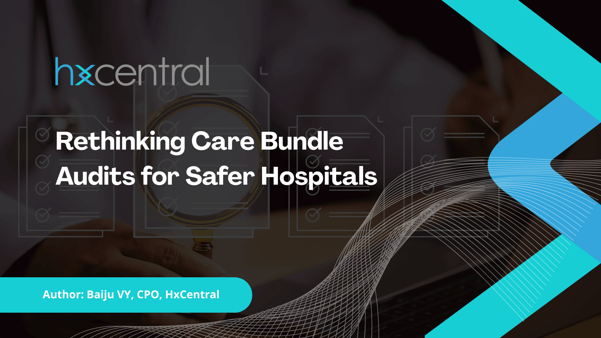 HxCentral Care Bundle Audits Need a Rethink